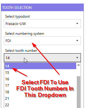 FDI numbering system selected, so FDI tooth numbers are shown in the dropdown.
